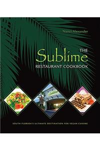 The Sublime Restaurant Cookbook