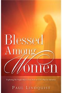 Blessed Among Women