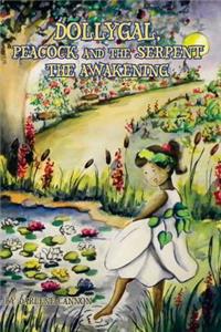 Dollygal, Peacock and the Serpent