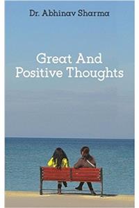 Great and Positive Thoughts