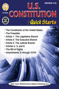U.S. Constitution Quick Starts Workbook, Grades 4 - 12