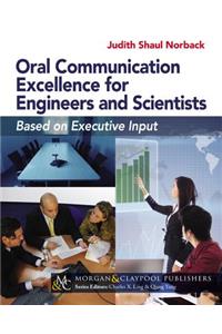 Oral Communication Excellence for Engineers and Scientists