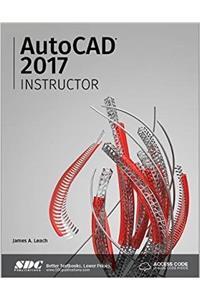 AutCAD 2017 Instructor (Including Unique Access Code)
