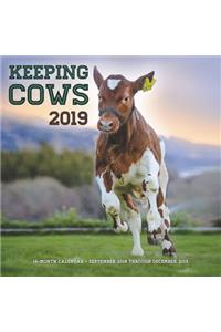 Keeping Cows 2019: 16-Month Calendar - September 2018 Through December 2019