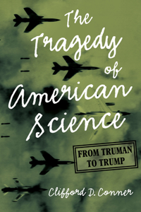 Tragedy of American Science