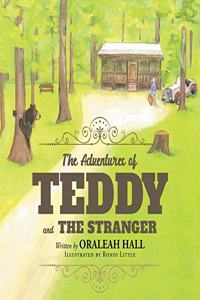 The Adventures of Teddy and The Stranger