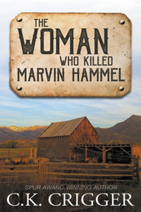 The Woman Who Killed Marvin Hammel