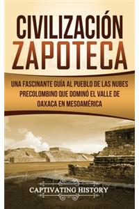 Civilización Zapoteca