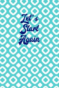 Let's Start Again