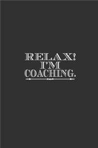 Relax I'M Coaching