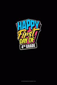 Happy First Day of 4th Grade