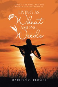 Living as Wheat Among Weeds