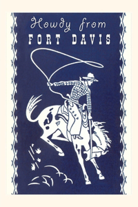 Vintage Journal Howdy from Fort Davis, Texas