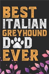 Best Italian Greyhound Dad Ever