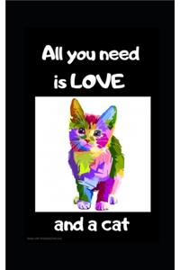 All You Need is Love and a Cat