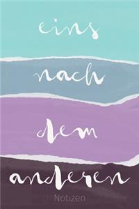 Eins nach dem Anderen - Notizen