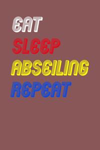 Eat Sleep abseiling Repeat Notebook Fan Sport Gift