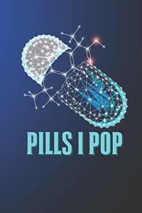Pills I Pop