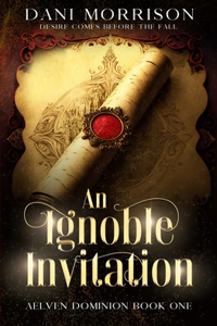 Ignoble Invitation
