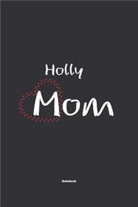 Holly Mom Notebook