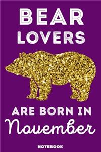 Bear Lovers Are Born In November