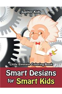 Smart Designs for Smart Kids