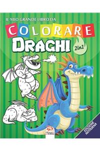 Il mio grande libro da colorare - Draghi - 2 in 1 - Edizione notturna