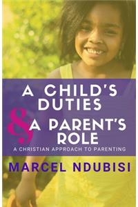 Child's Duties and a Parent's Role