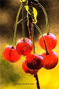 Cerises Carnet de notes