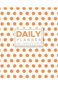 Daily Planner 365 Undated Days