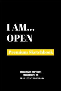 I Am Open