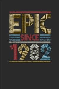 Epic Since 1982