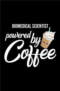 Biomedical Scientist Powered by Coffee