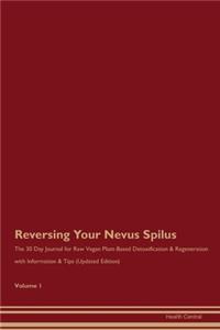 Reversing Your Nevus Spilus