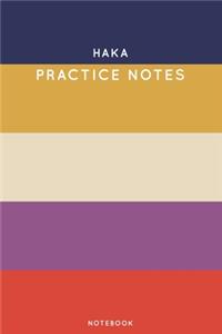 Haka Practice Notes