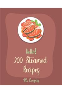 Hello! 200 Steamed Recipes