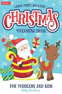 Christmas Coloring Book For Toddlers And Kids Large Print Big And Easy