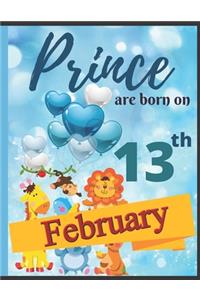 Prince Are Born On 13th February Notebook Journal