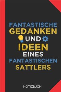 Fantastische Gedanken eines Sattlers