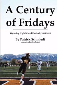 A Century of Fridays
