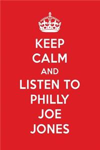 Keep Calm and Listen to Philly Joe Jones: Philly Joe Jones Designer Notebook