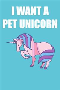 I Want a Pet Unicorn