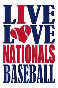 Live Love Nationals Baseball Journal