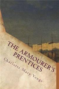 The Armourer's Prentices