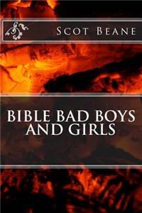 Bible Bad Boys and Girls