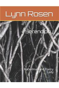 Serendipity: Rocketman and Poetry Lady