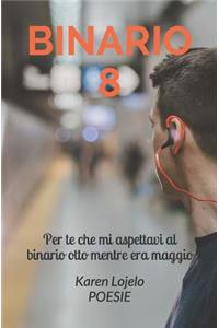 Binario 8