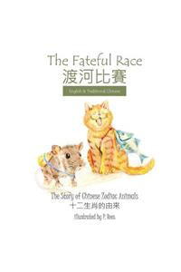 The Fateful Race: The Story of Chinese Zodiac Animals