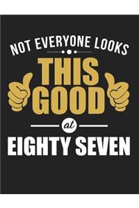 Not Everyone Looks This Good at Eighty Seven