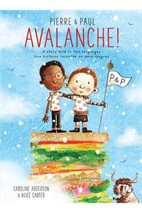 Pierre & Paul: Avalanche!